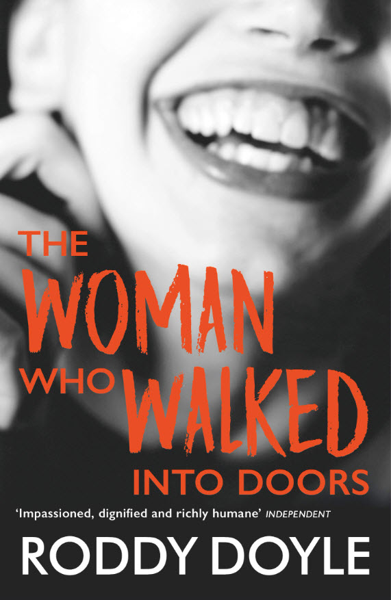 The Woman Who Walked into Doors: A Novel Roddy Doyle Author